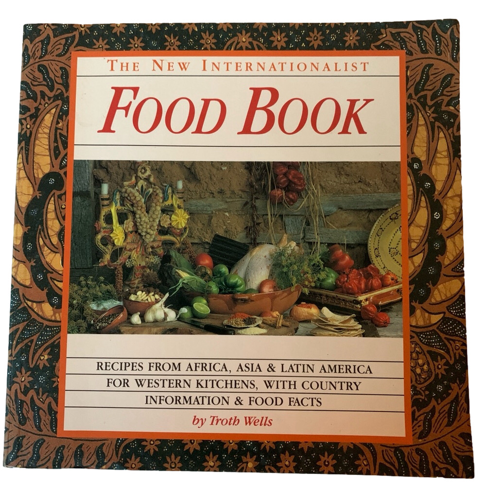 New Internationalist Food Book Recipes from Africa, Asia & Latin America